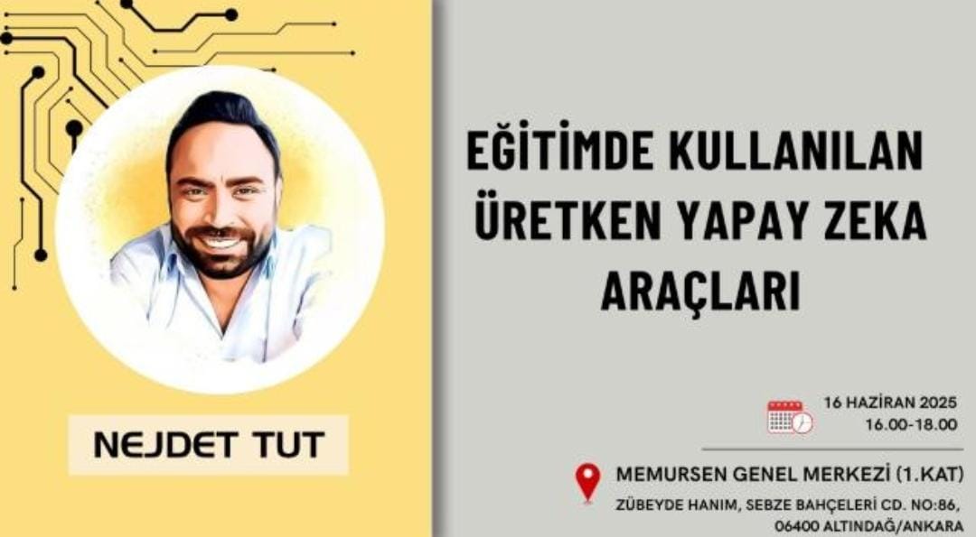 16 HAZİRAN 2025 EĞİTİMDE KULLANILAN ÜRETKEN YAPAY ZEKA ARAÇLARI EĞİTİMİ