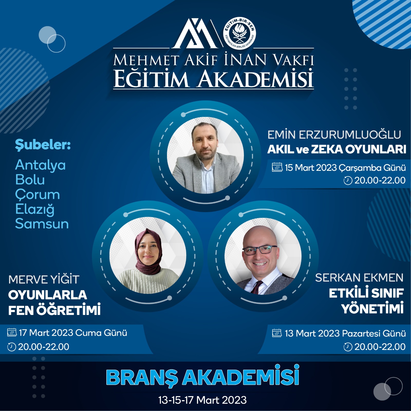 2023 MART BRANŞ (FEN-MATEMATİK ÖĞRETMENLERİ) EĞİTİMLERİ (13-15-17)