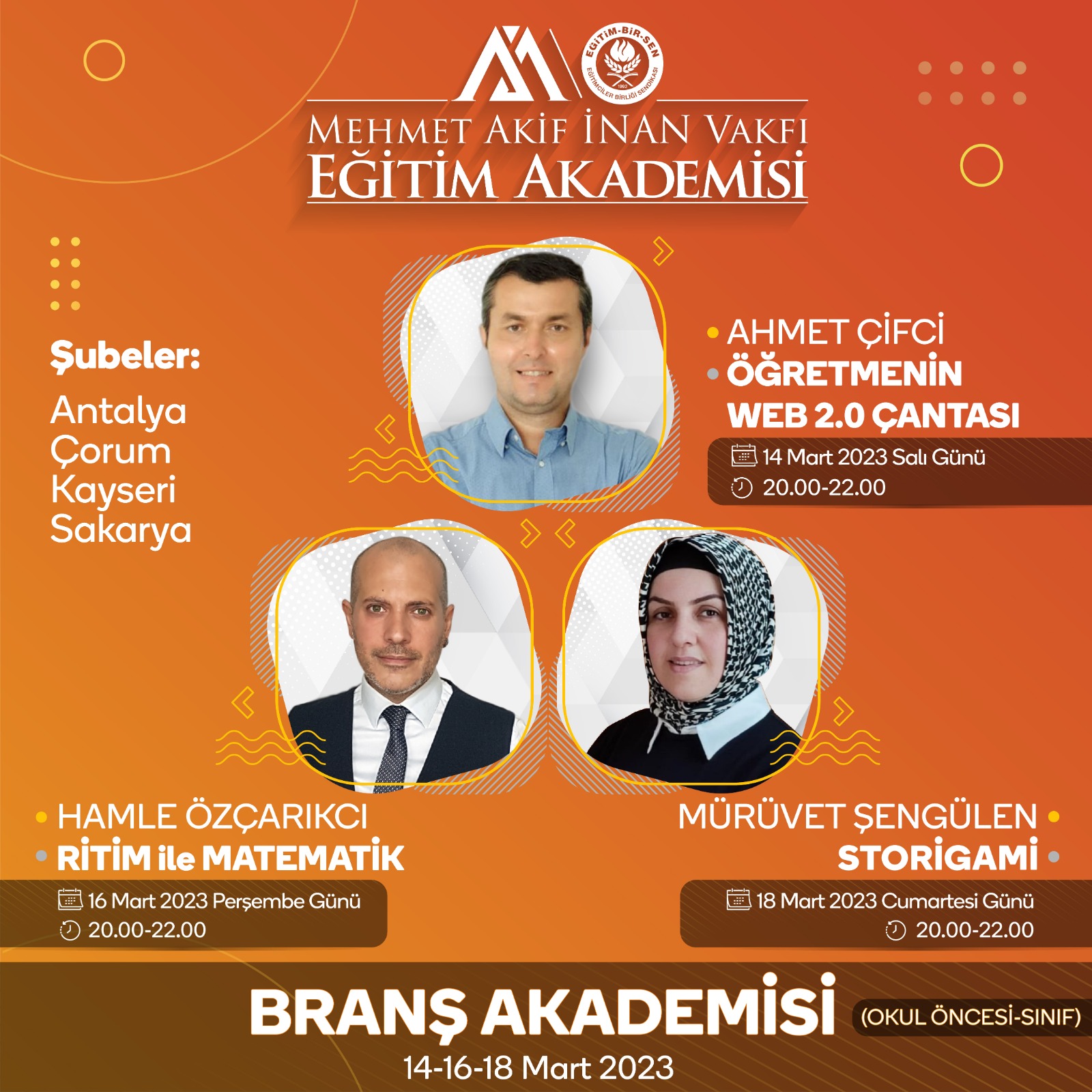 2023 MART BRANŞ (OKUL ÖNCESİ-SINIF ÖĞRETMENLERİ) EĞİTİMİ (14-16-18)